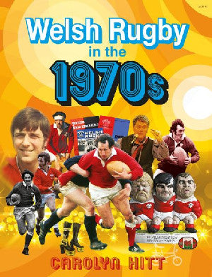 Welsh Rugby in the 1970S