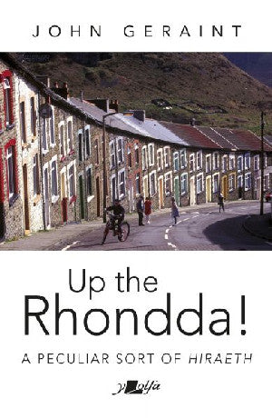 Up the Rhondda!