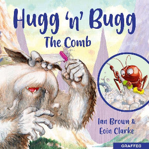 Hugg 'N' Bugg: The Comb