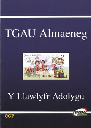 TGAU Almaeneg - Y Llawlyfr adolygu