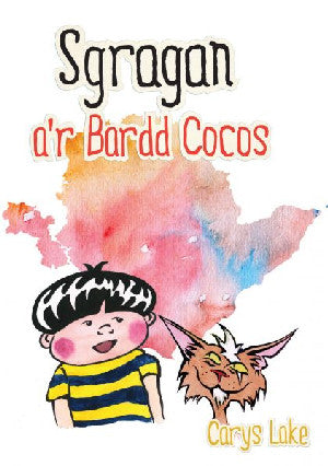 Cyfres Sgragan: Sgragan a'r Bardd Cocos