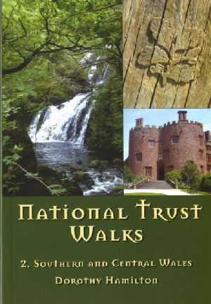 National Trust Walks: 2. Southern and Central Wales
