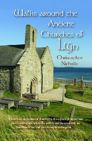 Walks Around the Ancient Churches of Llŷn