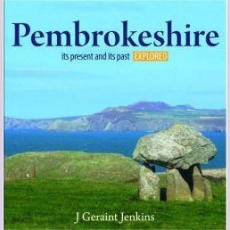 Compact Wales: Pembrokeshire - Its Present and Its past Explored - Siop y Pethe