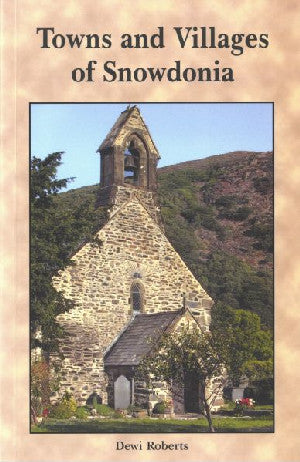 Towns and Villages of Snowdonia
