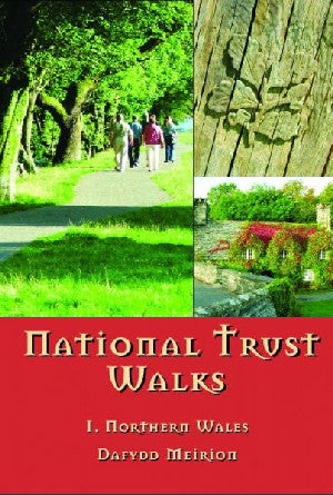 National Trust Walks: 1. Northern Wales