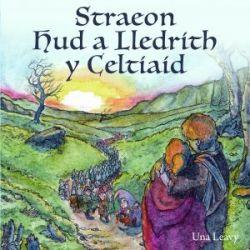Straeon hud a lledrith y celtiaid - Siop y Pethe