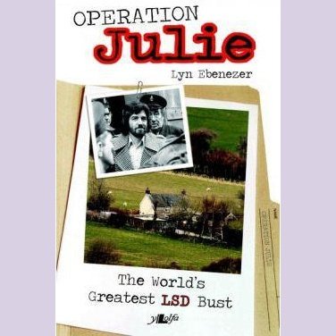 Operation Julie - Penddelw LSD Mwyaf y Byd - Siop y Pethe