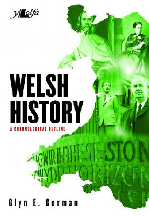 Welsh History - A Chronological Outline