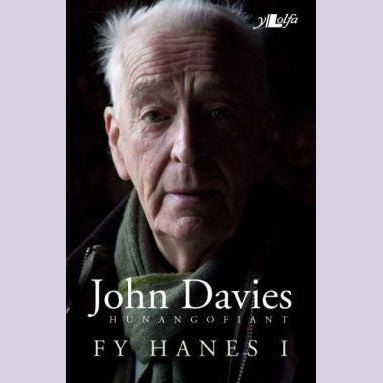 Hunangofiant John Davies - Fy Hanes I - Siop y Pethe