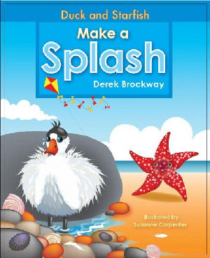 Duck and Starfish Make a Splash - Derek Brockway