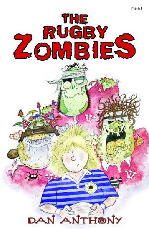 Rugby Zombies, The - Dan Anthony