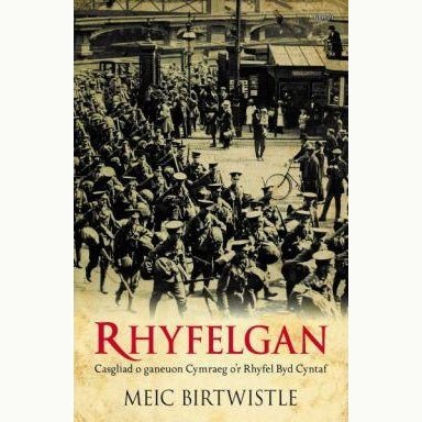 Rhyfelgan - Casgliad o Ganeuon Cymraeg o'r Rhyfel Byd Cyntaf - Siop y Pethe