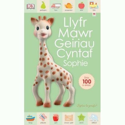 Cyfres Sophie La Giraffe: Llyfr Mawr Geiriau Cyntaf - Siop y Pethe
