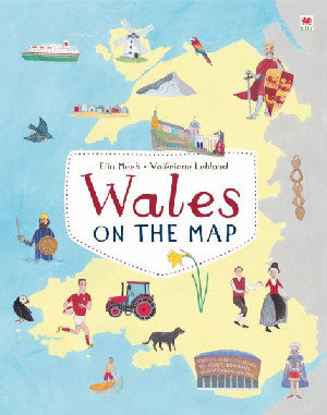 Wales on the Map: School Pack - Elin Meek