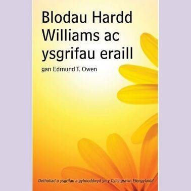 Blodau Hardd Williams ac Ysgrifau Eraill - Siop y Pethe