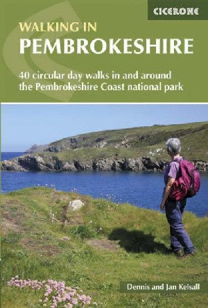 Walking in Pembrokeshire - 40 Circular Walks in and Around The