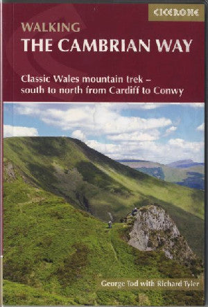 Walking the Cambrian Way - Mountain Trek South to North Through W