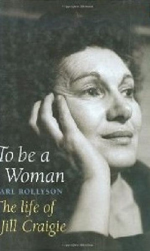 To Be a Woman - The Life of Jill Craigie