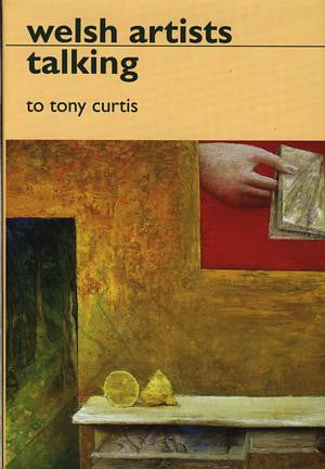 Welsh Artists Talking - To Tony Curtis