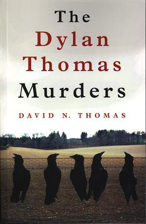 Dylan Thomas Murders, The