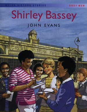 Welsh History Stories: Shirley Bassey - John Evans