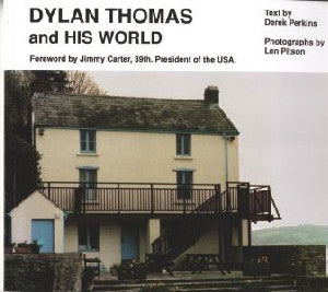 Dylan Thomas a'i Fyd
