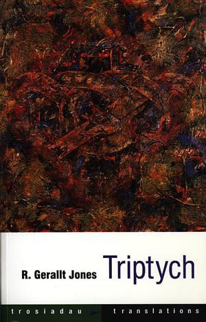 Trosiadau / Translations: Triptych