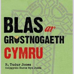 Blas ar Gristnogaeth Cymru - Siop y Pethe