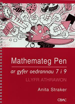 Mathemateg Pen ar Gyfer Oedrannau 7 i 9 - Llyfr Athrawon