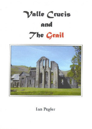 Valle Crucis and the Grail