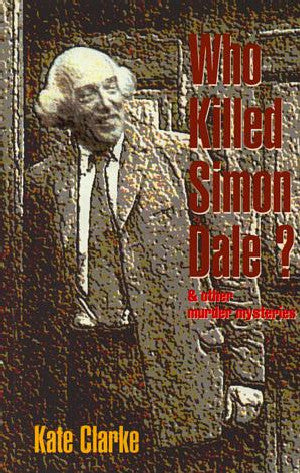 Who Killed Simon Dale? and Other Murder Mysteries