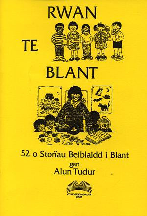 Rŵan'te Blant - 50 o Storïau Beiblaidd