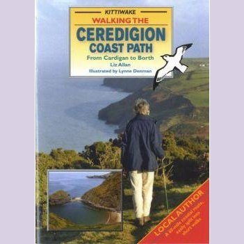 Cerdded Llwybr Arfordir Ceredigion - O Aberteifi i Borth - Siop y Pethe