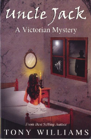 Uncle Jack - A Victorian Mystery