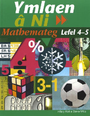 Ymlaen â Ni: Mathemateg Lefel 4-5