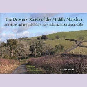 Drovers' Roads of the Middle Marches, The