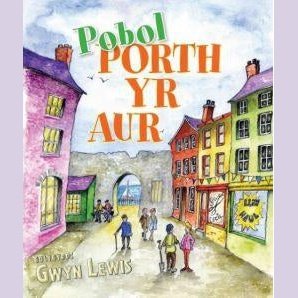 Pobol Porth Yr Aur - Siop y Pethe