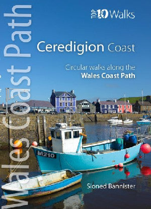 Wales Coast Path - Top 10 Walks: The Ceredigion Coast