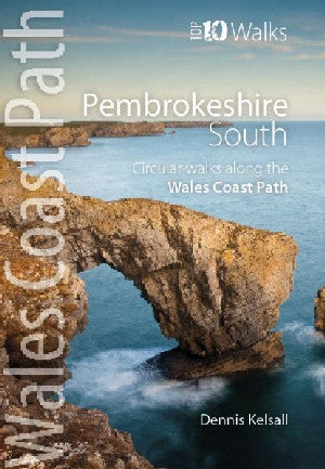 Top 10 Walks - Wales Coast Path: Pembrokeshire South