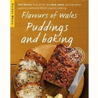 Flavours of Wales: Puddings and Baking - Siop y Pethe