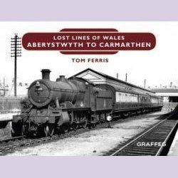 Lost Lines of Wales - Aberystwyth to Carmarthen - Siop y Pethe