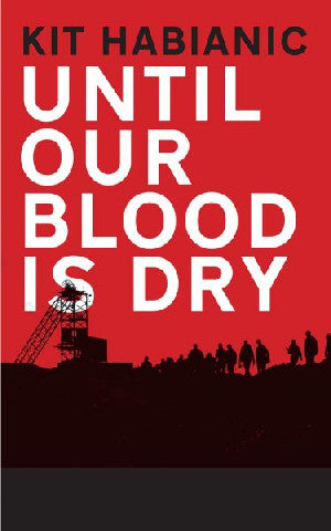 Until Our Blood is Dry