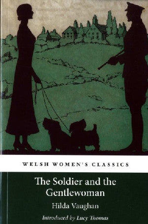 Welsh Women's Classics: The Soldier and the Gentlewoman