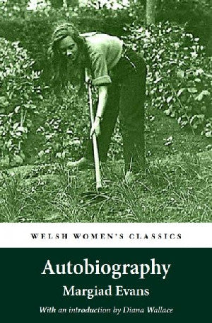 Welsh Women's Classics: Autobiography