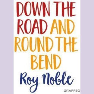 Down The Road And Round The Bend - Siop y Pethe