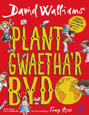 Plant Gwaetha'r Byd