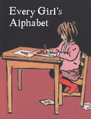 Every Girl's Alphabet - Kate Bingham
