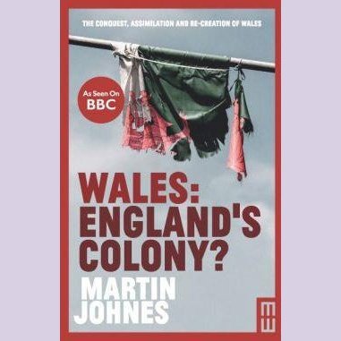 Wales: England's colony? - Siop y Pethe