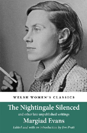 Welsh Women's Classics: Nightingale Silenced, The - And Other Lat